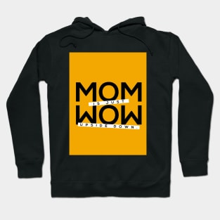 MOM WOW Hoodie